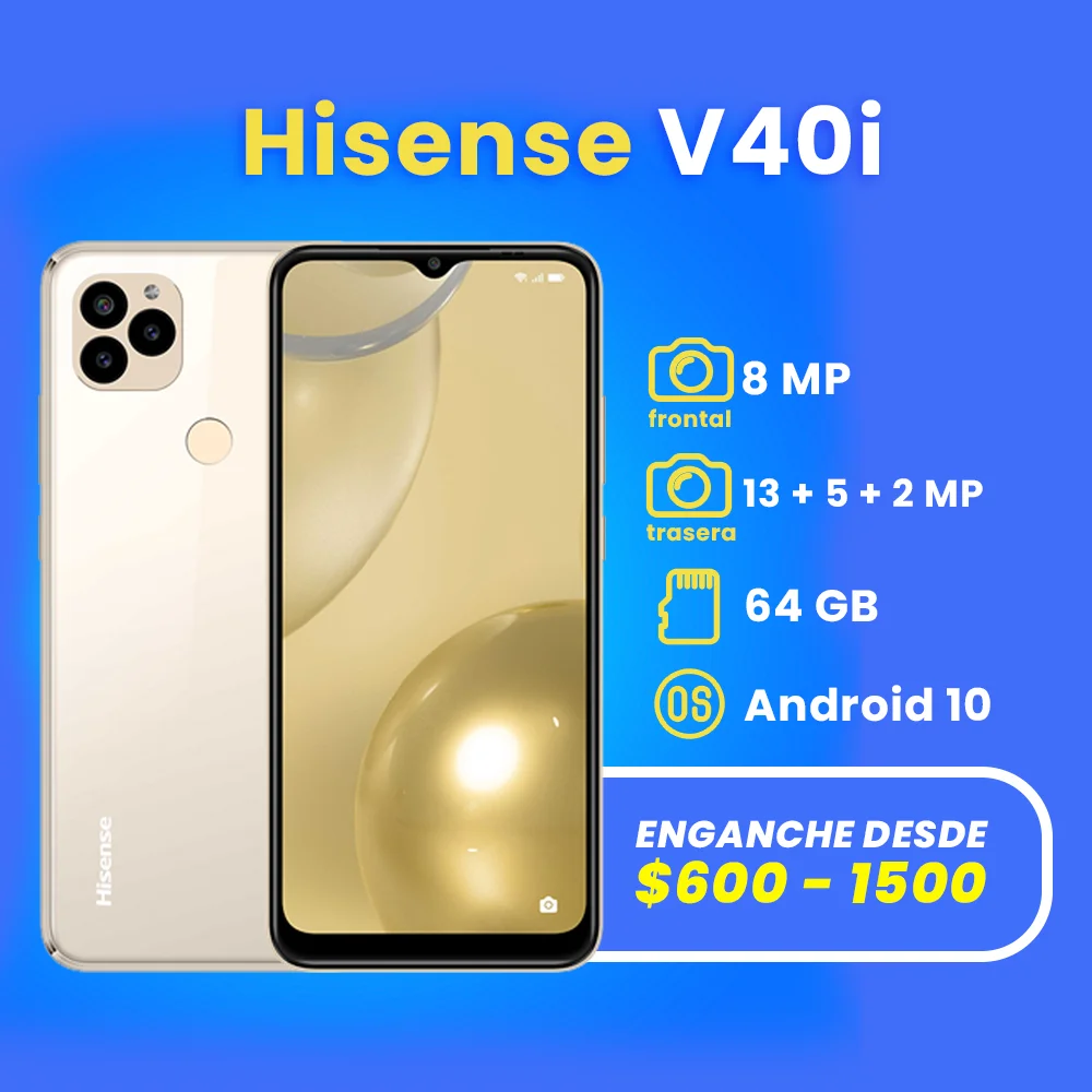 celulares a credito en apodaca Hisense v40i