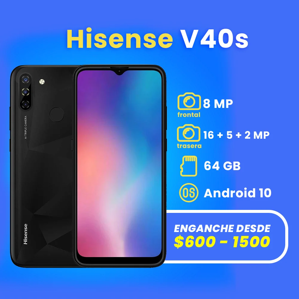celulares a credito en apodaca Hisense v40s