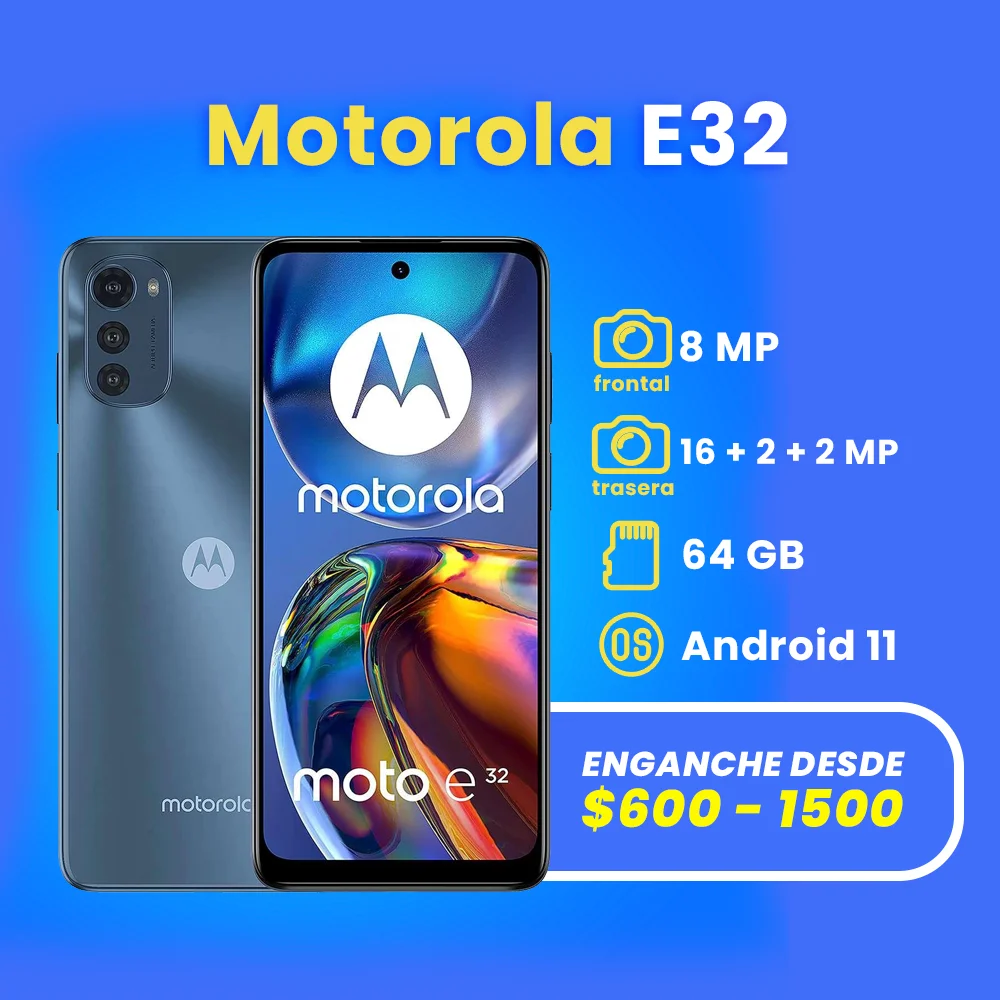 celulares a credito en apodaca motorola E32